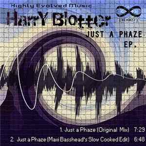 Harry Blotter - Just A Phaze EP FLAC