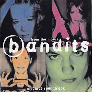 Bandits - Bandits (Original Soundtrack) FLAC