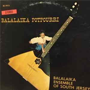 Balalaika Ensemble of South Jersey - Balalaika Potpourri FLAC