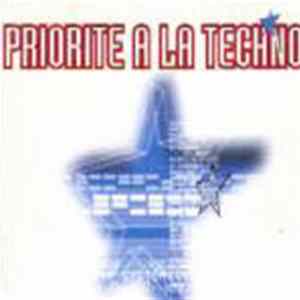Various - Priorité A La Techno FLAC