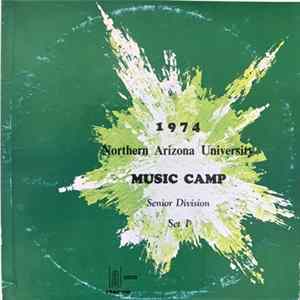 Northern Arizona University - 1974 Music Camp Senior Divison Set 1 FLAC