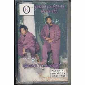 Organized Rhyme - Who's To Blame? FLAC
