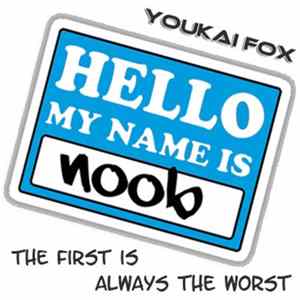 Youkaifox - My name is noob FLAC