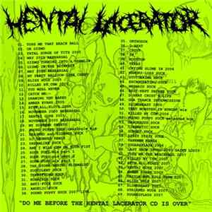 Hentai Lacerator - Do Me Before The Hentai Lacerator CD Is Over FLAC