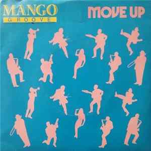 Mango Groove - Move Up / Tropical Rain FLAC
