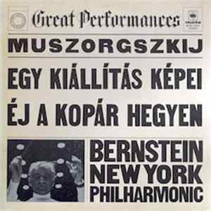 Muszorgszkij, Bernstein, New York Philharmonic - Egy Kiállítás Képei / Éj A Kopár Hegyen FLAC