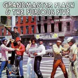 Grand Master Flash & The Furious Five - The Message FLAC