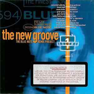 Various - The New Groove (The Blue Note Remix Project Volume 1) FLAC