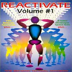 Various - Reactivate Volume #1 - The Belgian Techno Anthems FLAC