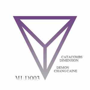 Catacombs / Demon - Dimention / Chang Caine FLAC