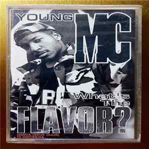 Young MC - What's The Flavor? FLAC