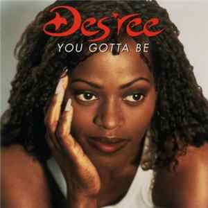 Des'ree - You Gotta Be FLAC