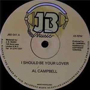 Al Campbell - I Should Be Your Lover FLAC