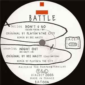 Dee Nasty Vs Playin' 4 The City - Night Out / Don't U Go FLAC