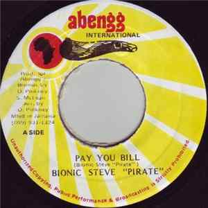 Bionic Steve "Pirate" - Pay You Bill FLAC