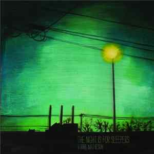 Lorrie Matheson - The Night Is For Sleepers FLAC