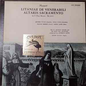 Mozart, St. Anthony Singers, The Boyd Neel Orchestra, Anthony Lewis , Jennifer Vyvyan, Nancy Evans , William Herbert, George James , Ralph Downes - Lataniae De Venerabili Altaris Sacremento, K. 243 FLAC