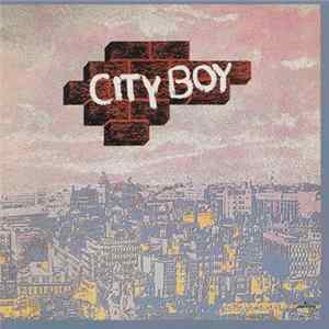 City Boy - City Boy / Dinner At The Ritz FLAC