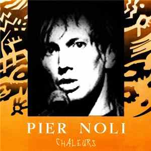 Pier Noli - Chaleurs FLAC