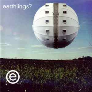 Earthlings? - Earthlings? FLAC