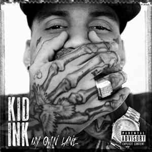 Kid Ink - My Own Lane FLAC