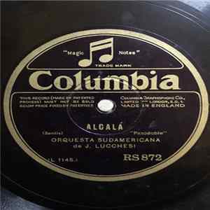 Orquesta Sudamericana de J. Lucchesi / Orquesta Regal - Alcalá / Madrid Castizo FLAC