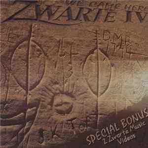 Zwarte' - Zwarte' IV (We Came Here) FLAC