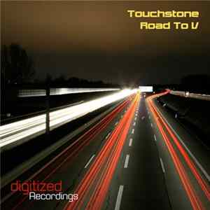 Touchstone - Road To V FLAC