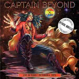 Captain Beyond - Live In Texas October 6, 1973 FLAC