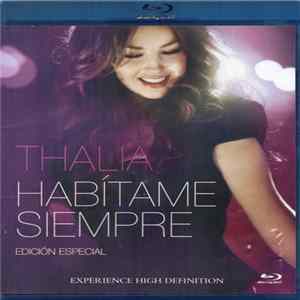 Thalia - Habítame Siempre FLAC