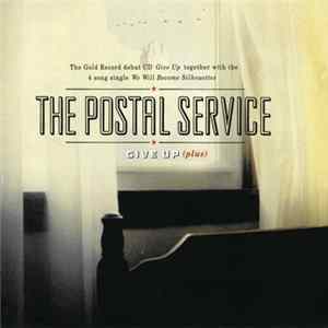 The Postal Service - Give Up (plus) FLAC