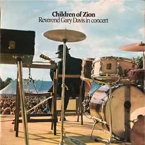 Reverend Gary Davis - Children Of Zion : Reverend Gary Davis In Concert FLAC