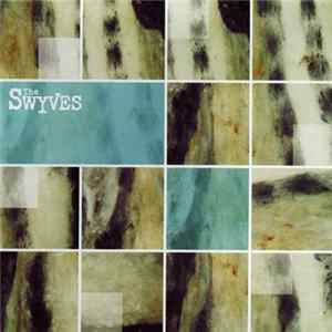 The Swyves - The Swyves FLAC