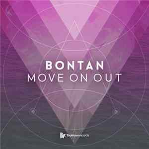 Bontan - Move On Out FLAC