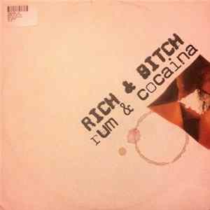 Rich & Bitch - Rum & Cocaina FLAC