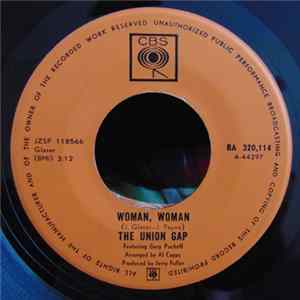 The Union Gap Featuring Gary Puckett - Woman, Woman / Don't Make Promises FLAC