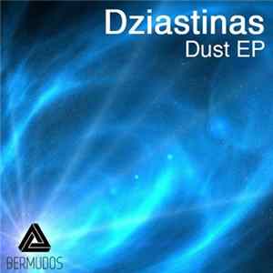 Dziastinas - Dust EP FLAC