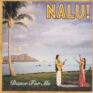 Nalu! - Danc For Me FLAC