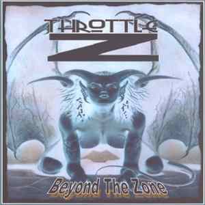 Throttle Z - Beyond The Zone FLAC