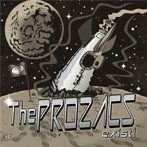 The Prozacs - Exist FLAC