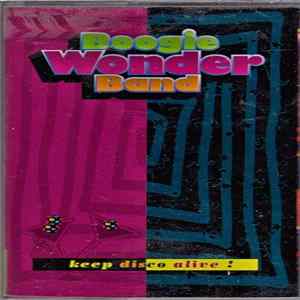 Boogie Wonder Band - Keep Disco Alive ! FLAC