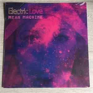 Electric Love - Mean Machine FLAC