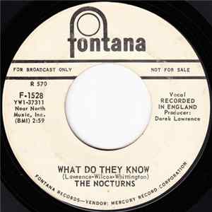 The Nocturns - What Do They Know / Sha-La-La FLAC