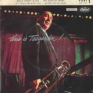 Jack Teagarden - This Is Teagarden! Part 1 FLAC
