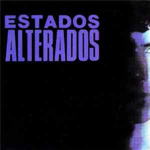 Estados Alterados - Estados Alterados FLAC