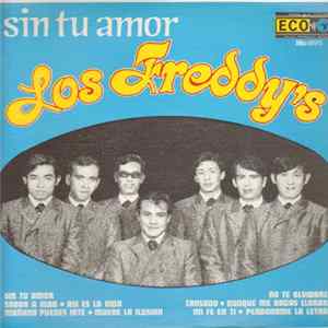Los Freddy's - Sin Tu Amor FLAC