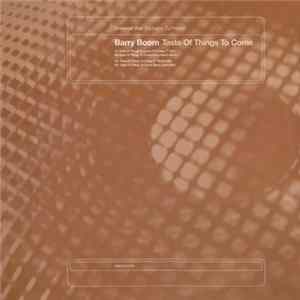 Barry Boom - Taste Of Things To Come FLAC