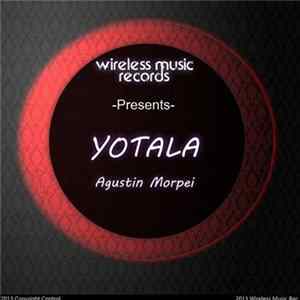 Agustin Morpei - Yotala FLAC