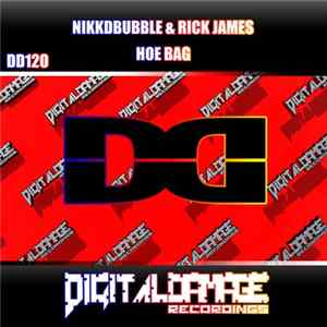 Nikkdbubble & Rick James - Hoe Bag FLAC