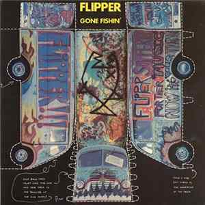 Flipper - Gone Fishin' FLAC